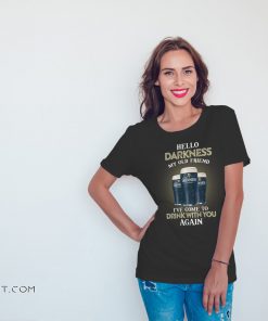 3 guinness beer hello darkness my old friend I’ve come to drink with you again shirt