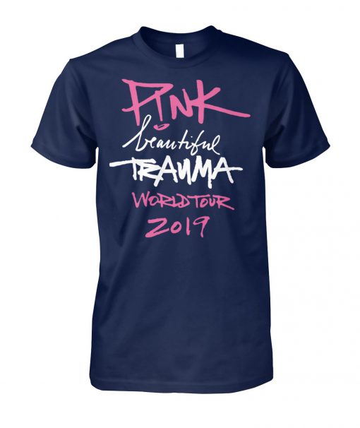 Beautiful trauma world tour 2019 pink unisex cotton tee