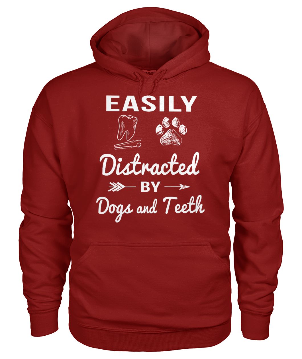 Easily distracted by dogs and teeth gildan hoodie