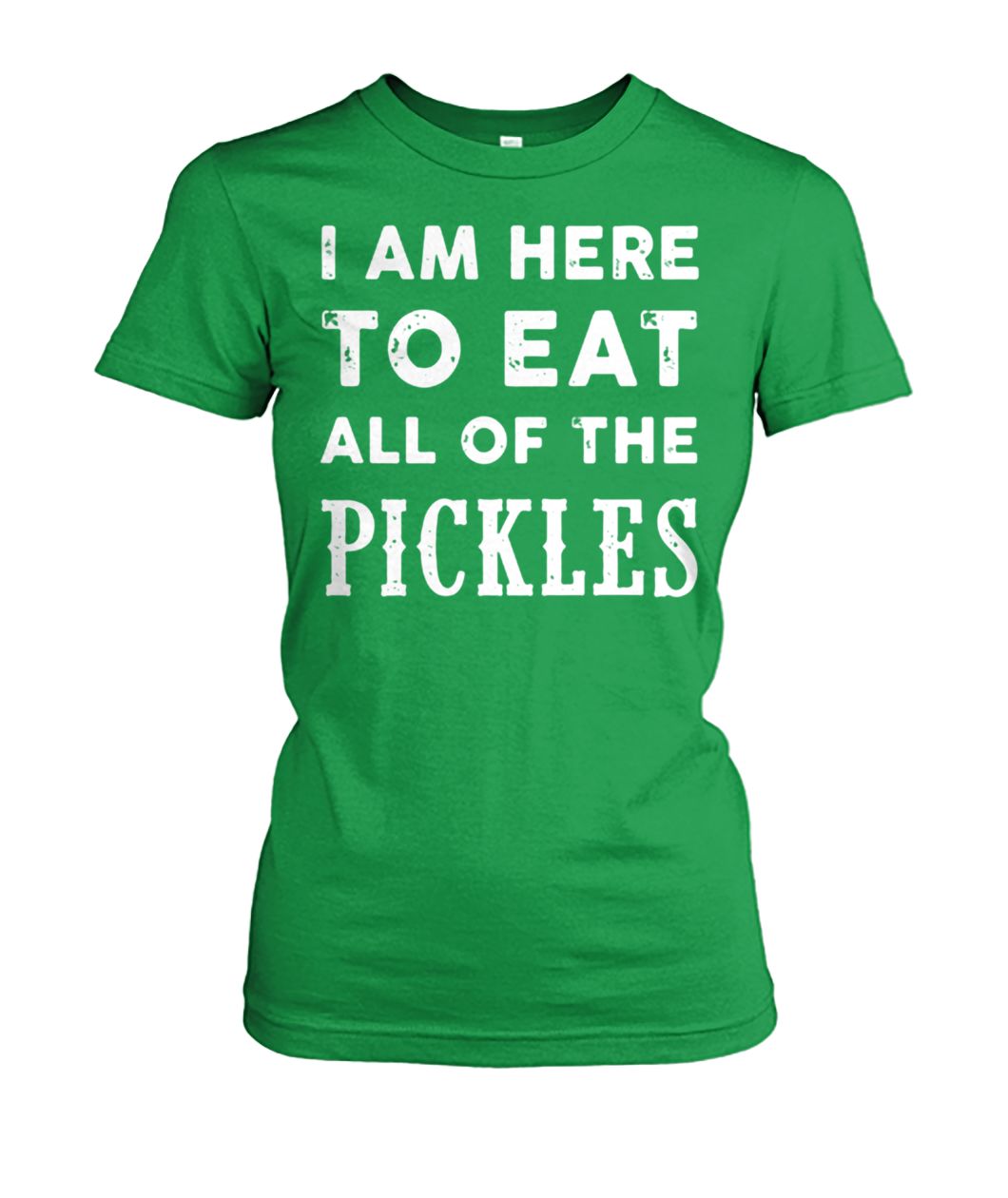 I am here to eat all of the pickles st patricks day women's crew tee