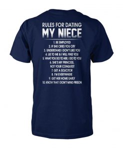 Rules for dating my niece 1 be employed 2 if she cries you cry unisex cotton tee