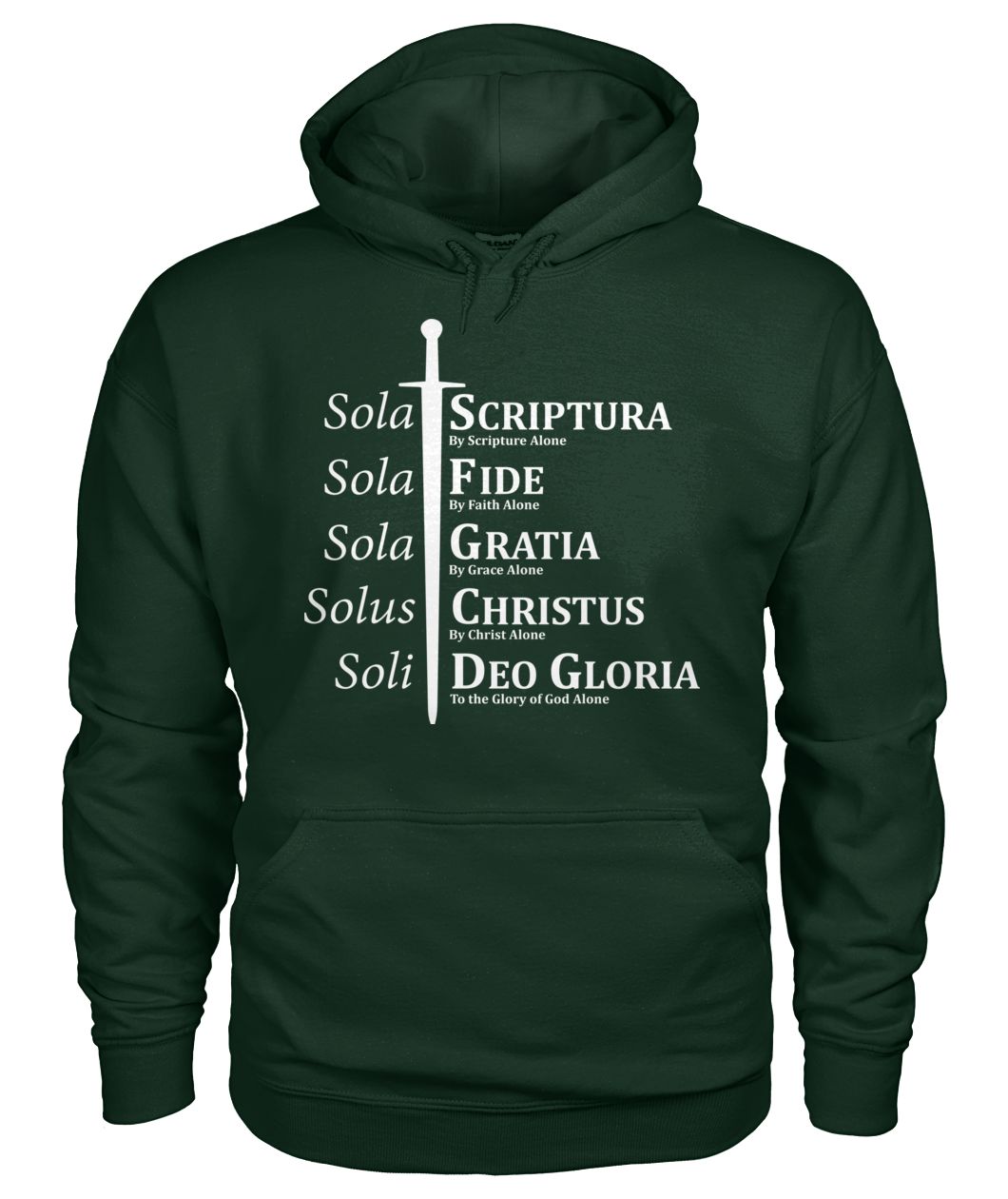 5 solas reformation sola fide sola grata sola scriptura solus christus soli deo gloria gildan hoodie