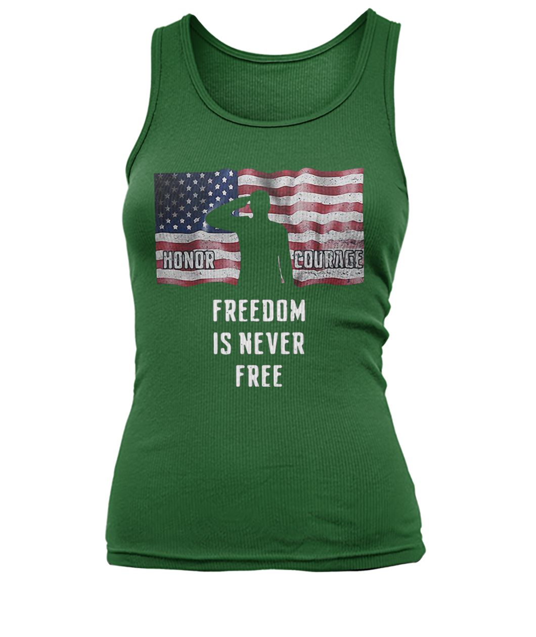 American flag honor courage freedom is never free women's tank top