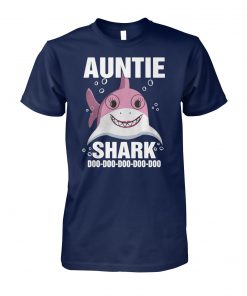 Auntie shark doo doo doo doo doo unisex cotton tee