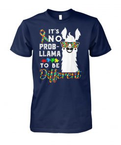 Autism awareness it's no prob-llama to be different unisex cotton tee
