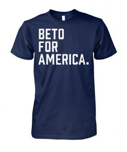 Beto o'rourke beto for america campaign unisex cotton tee