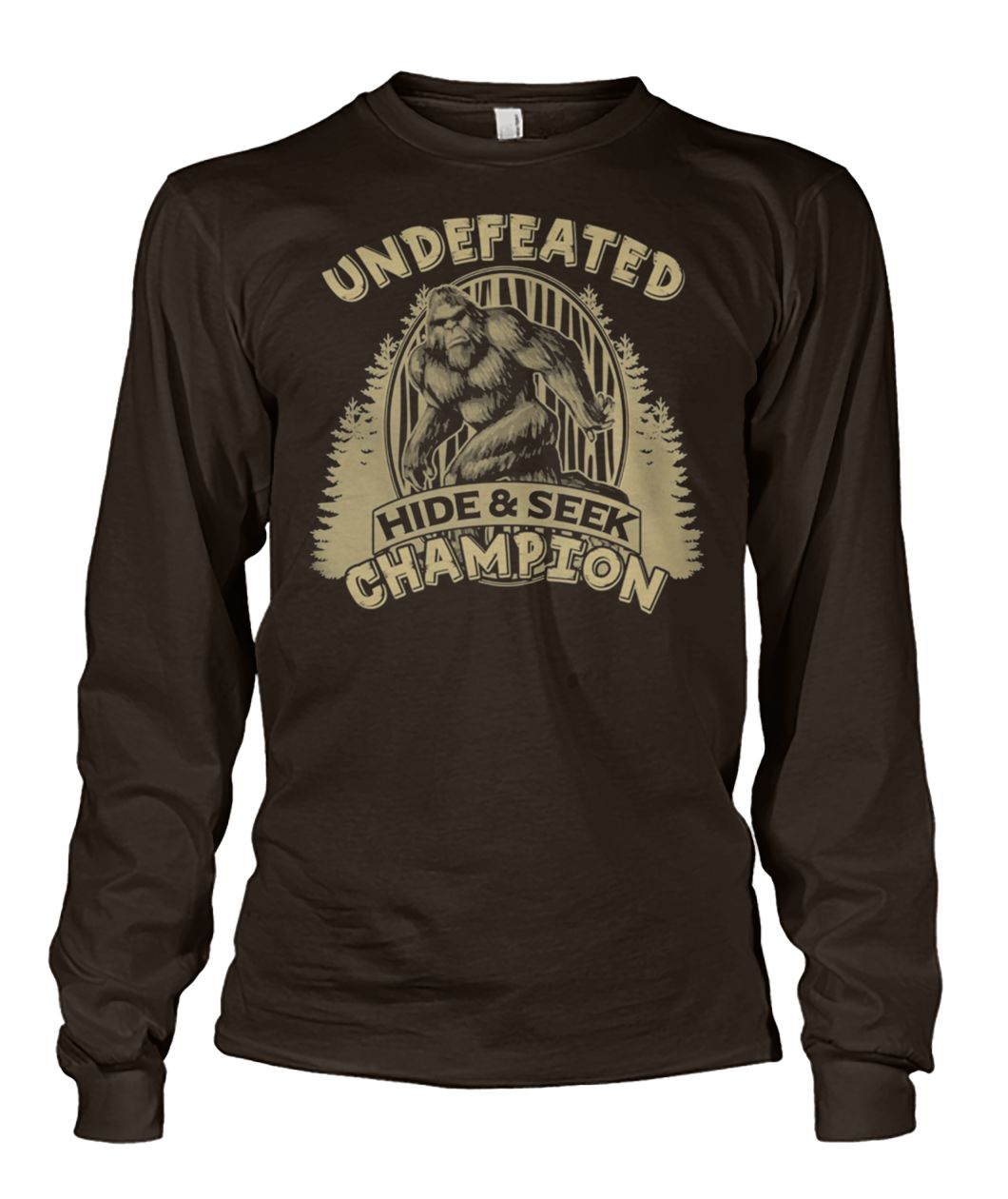 Bigfoot undefeated hide and seek champion unisex long sleeve