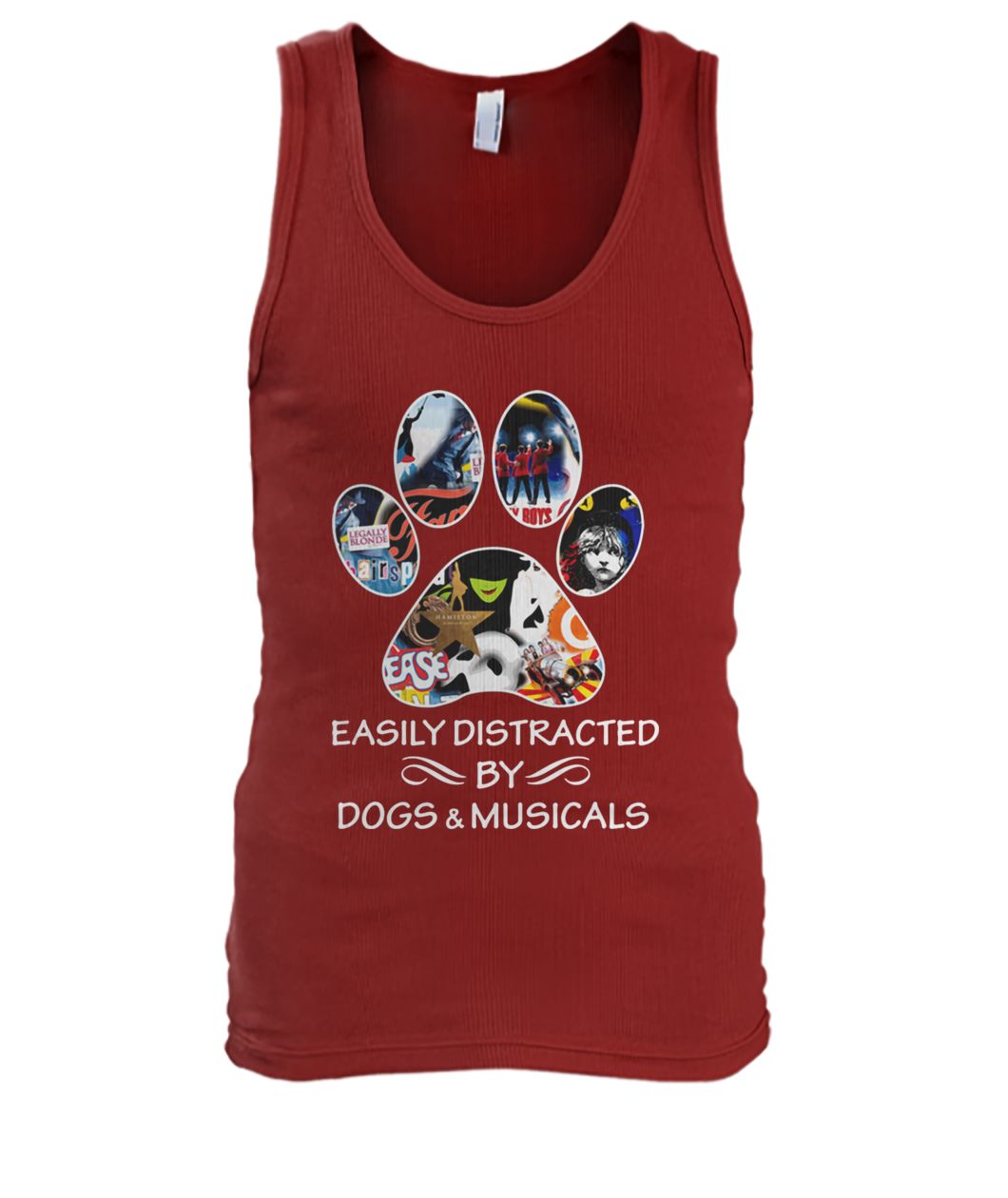 Broadway easily distracted by dogs and musicals men's tank top