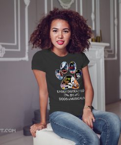 Broadway easily distracted by dogs and musicals shirt