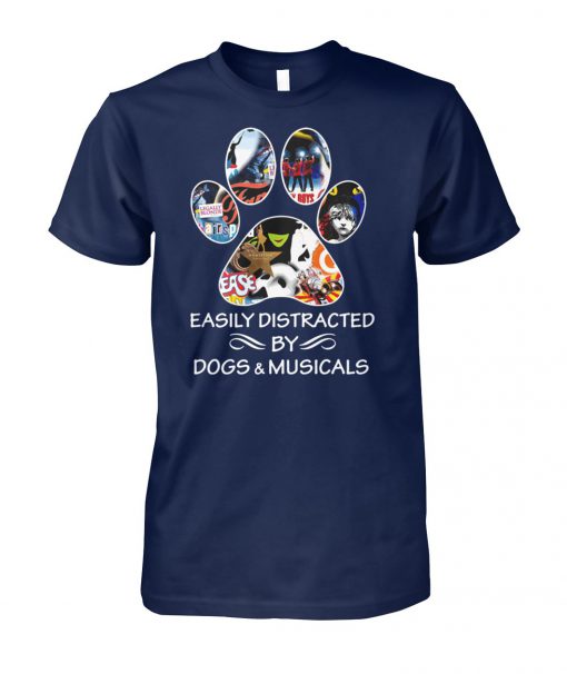 Broadway easily distracted by dogs and musicals unisex cotton tee