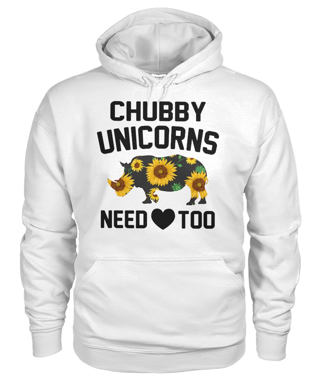 Chubby unicorns need love sunflower gildan hoodie