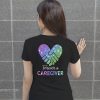 Forever a caregiver shirt