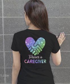 Forever a caregiver shirt