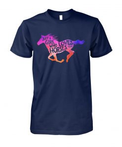Horse riding just a girl who loves horses unisex cotton tee