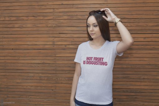Hot fruit is disgusting shirt