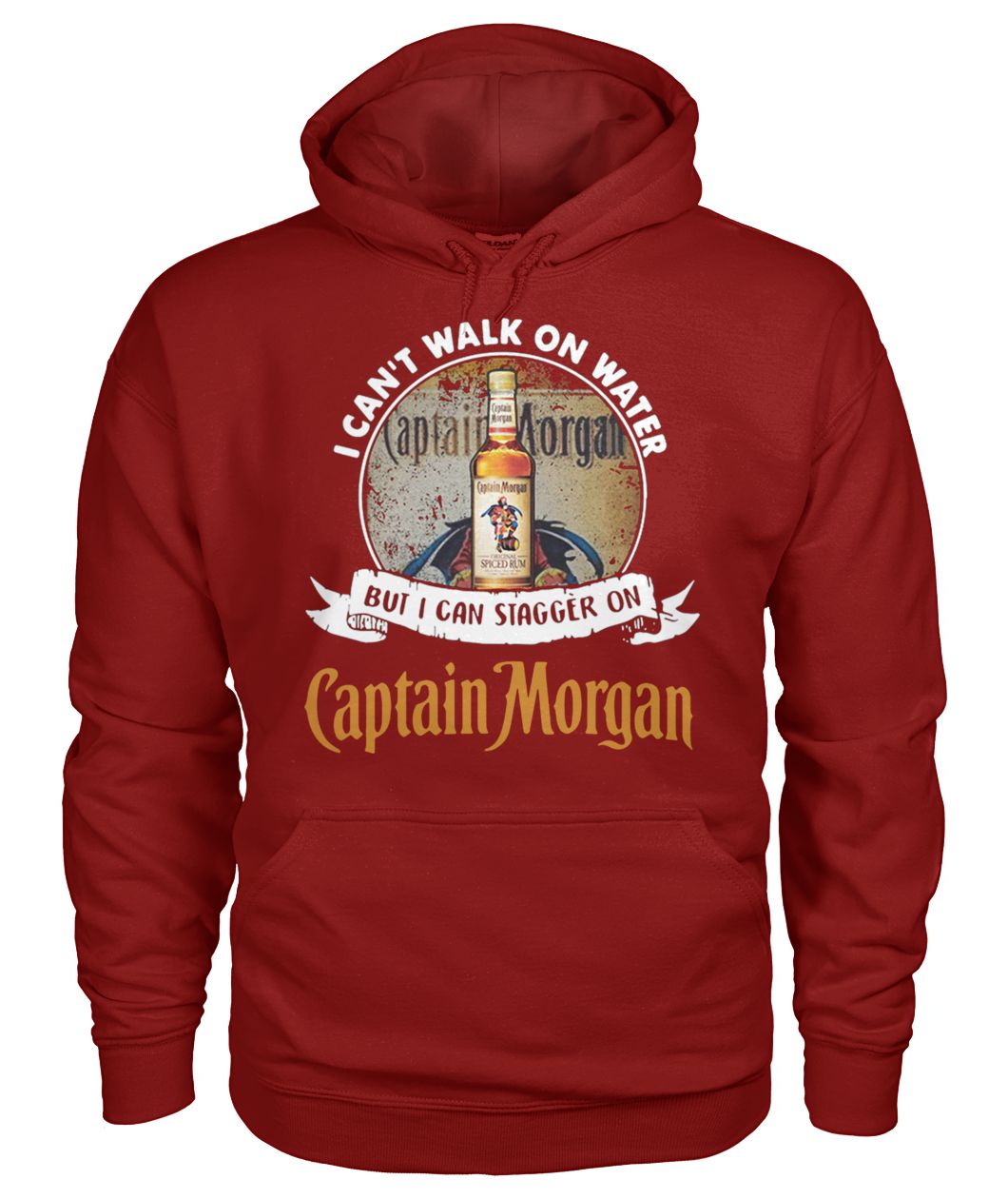 I can't walk on water but I can stagger on Captain Morgan gildan hoodie