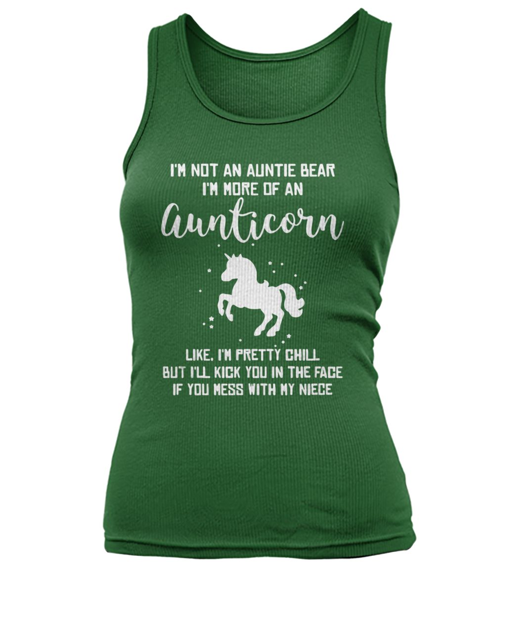 I’m not an auntie bear I’m more of an aunticorn like I’m pretty chill women's tank top