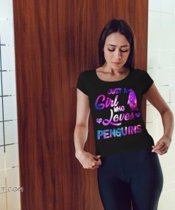 Just a girl who loves penguins galaxy shirt