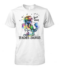 LGBT dinosaur t-rex teacher saurus raw unisex cotton tee