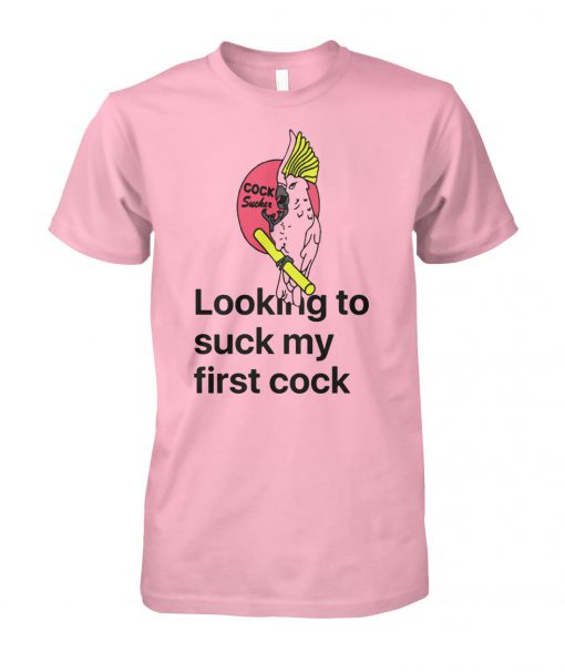 Looking to suck my first cock unisex cotton tee
