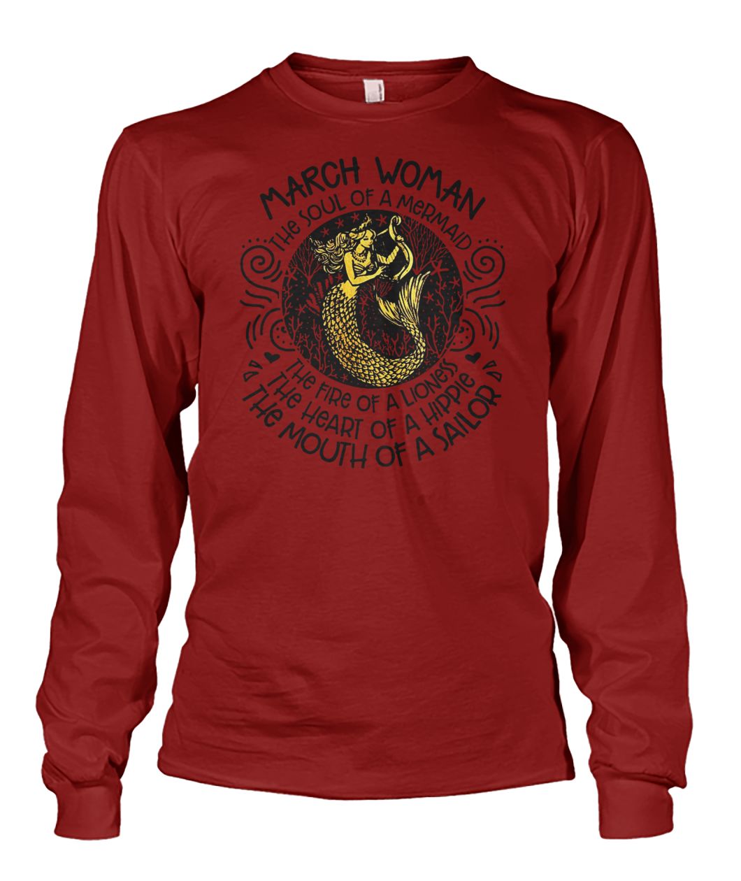 March girl the soul of a mermaid the fire of a lioness unisex long sleeve