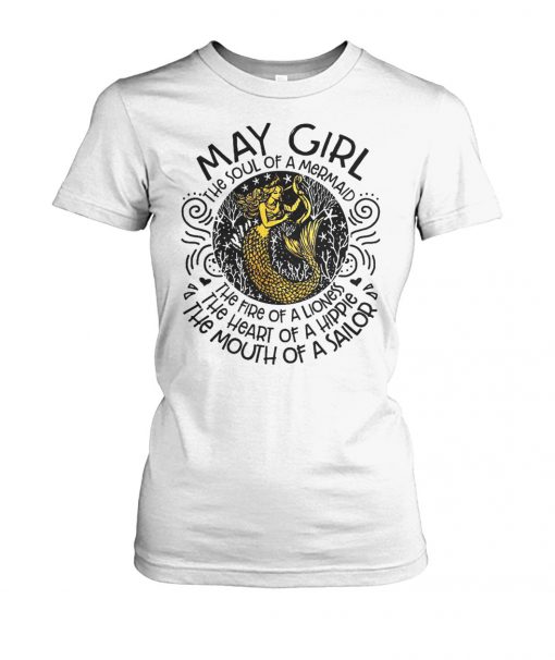 May girl the soul of a mermaid the fire of a lioness women's crew tee