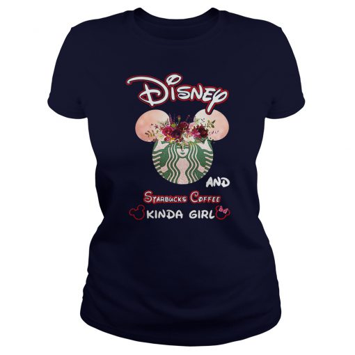 Mickey mouse disney and starbucks coffee kinda girl lady shirt