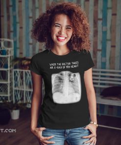 Mickey mouse when the doctor takes an x-rays of my heart shirt