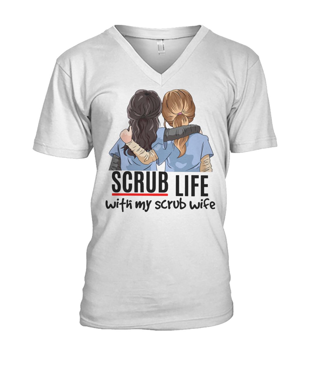 Nurse scrub life with my scrub wife mens v-neck