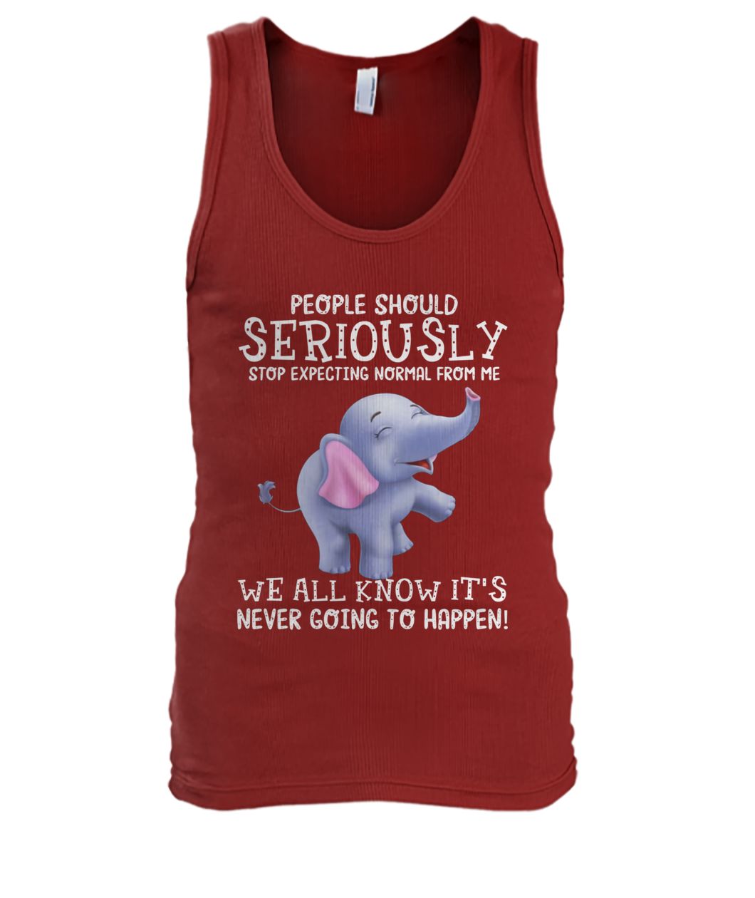 People should seriously stop expecting normal from me baby elephant men's tank top