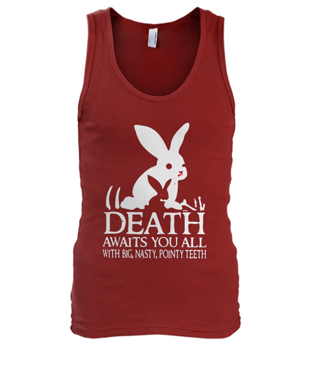 Rabbit death awaits you all with big nasty pointy teeth men's tank top