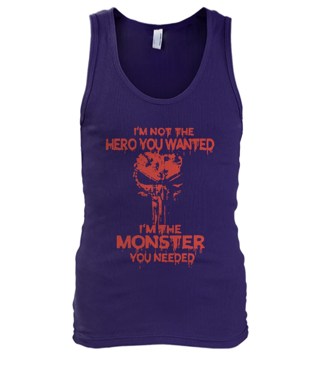 Skull I'm not the hero you wanted I'm the monster you needed men's tank top