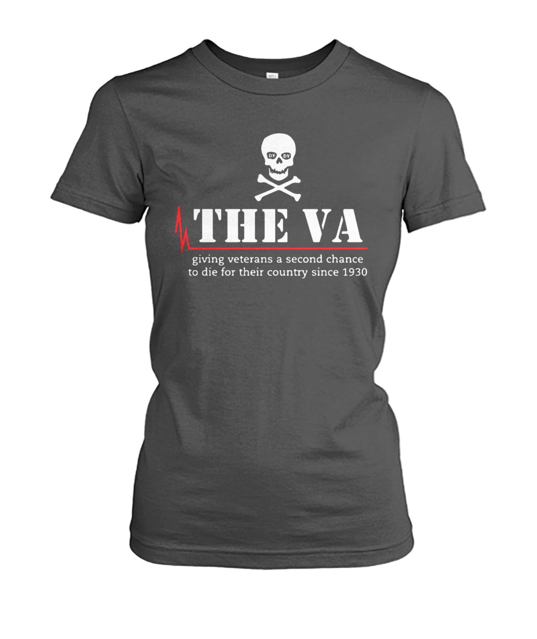 Skull the va giving veterans a second chance to die for their country since 1930 women's crew tee