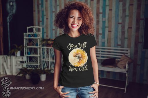 Stay wild moon child hippie sunflower shirt