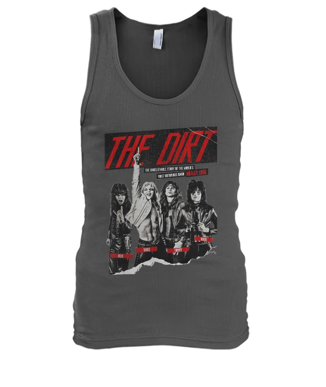 The dirt 2019 the unbelievable story of the world men's tank top