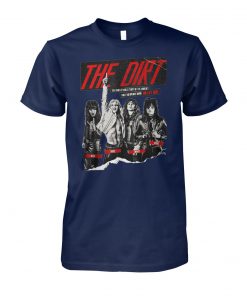 The dirt 2019 the unbelievable story of the world unisex cotton tee