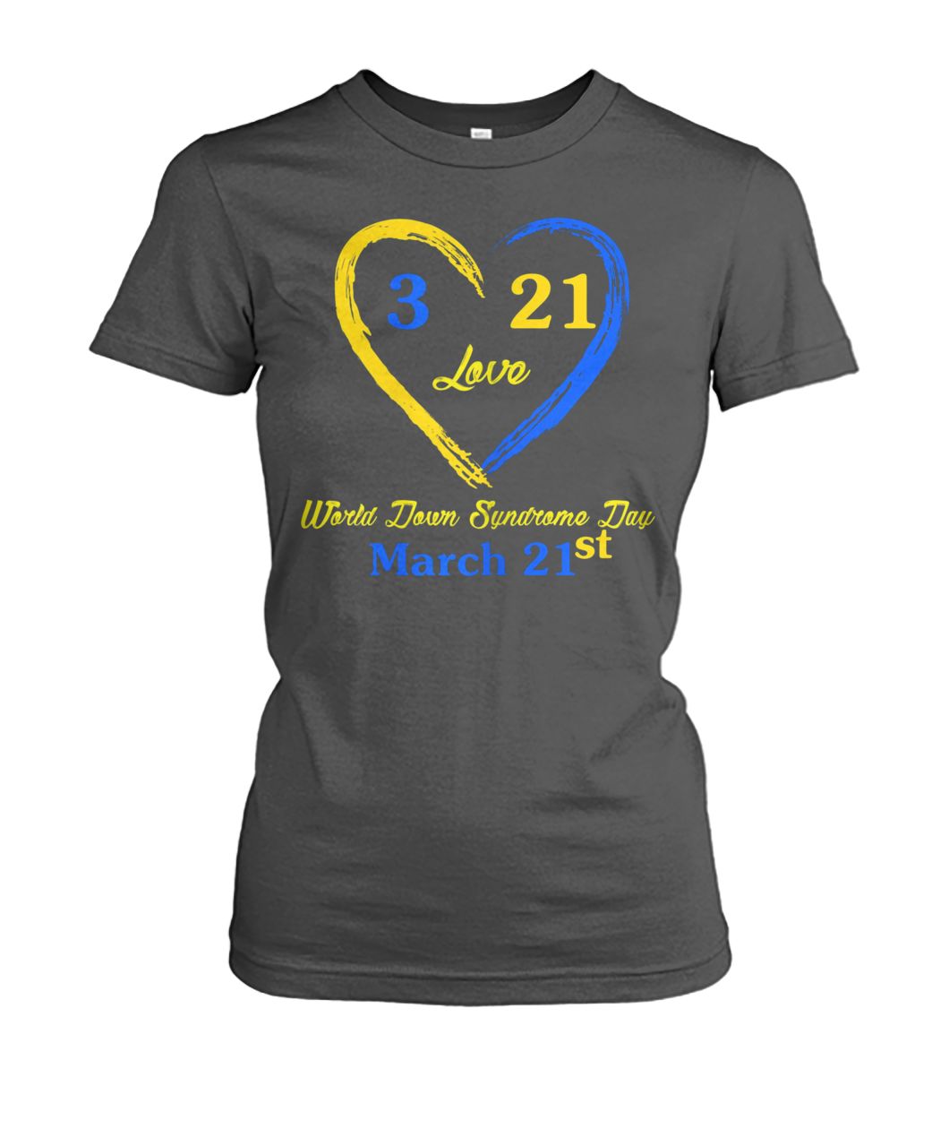 World down syndrome day awareness march 21 women's crew tee