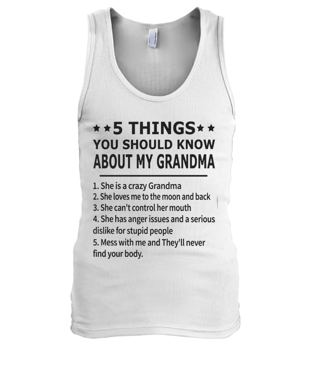 5 things you should know about my grandma men's tank top