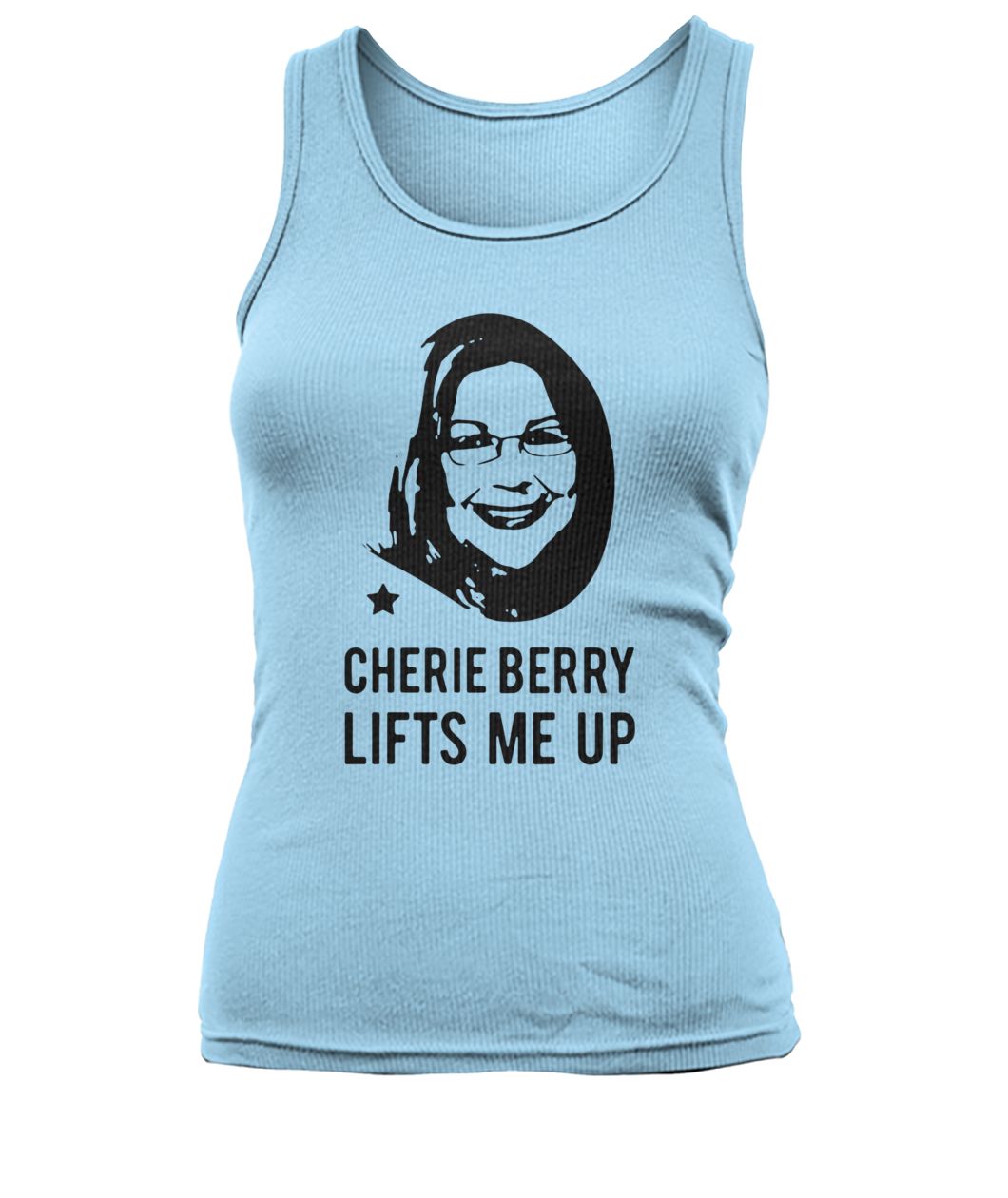Cherie berry lifts me up women's tank top