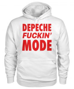 Depeche fuckin' mode gildan hoodie