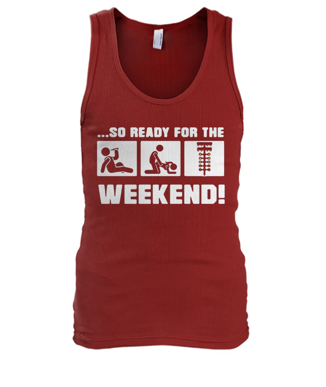 Drinking sex and drag racing so ready for the weekend men's tank top