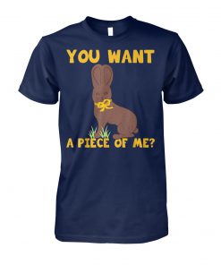 Easter chocolate bunny you want a piece of me unisex cotton tee