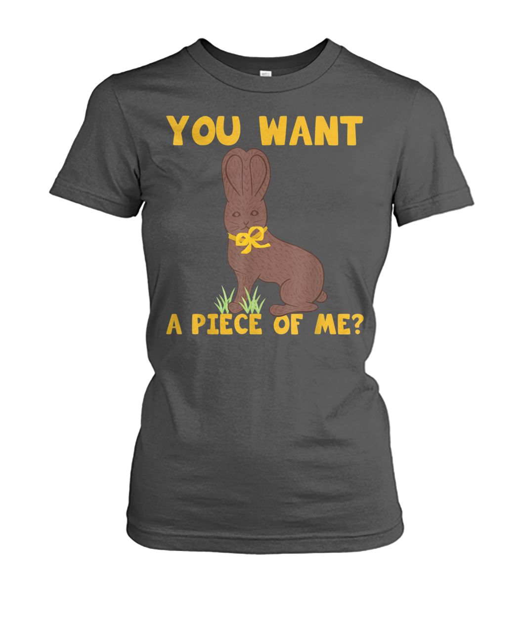 Easter chocolate bunny you want a piece of me women's crew tee