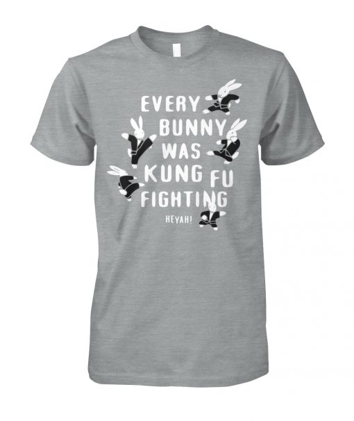 Every bunny was kung fu fighting easter unisex cotton tee