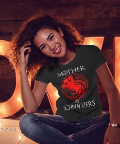 Game of thrones mother of schnauzers shirt