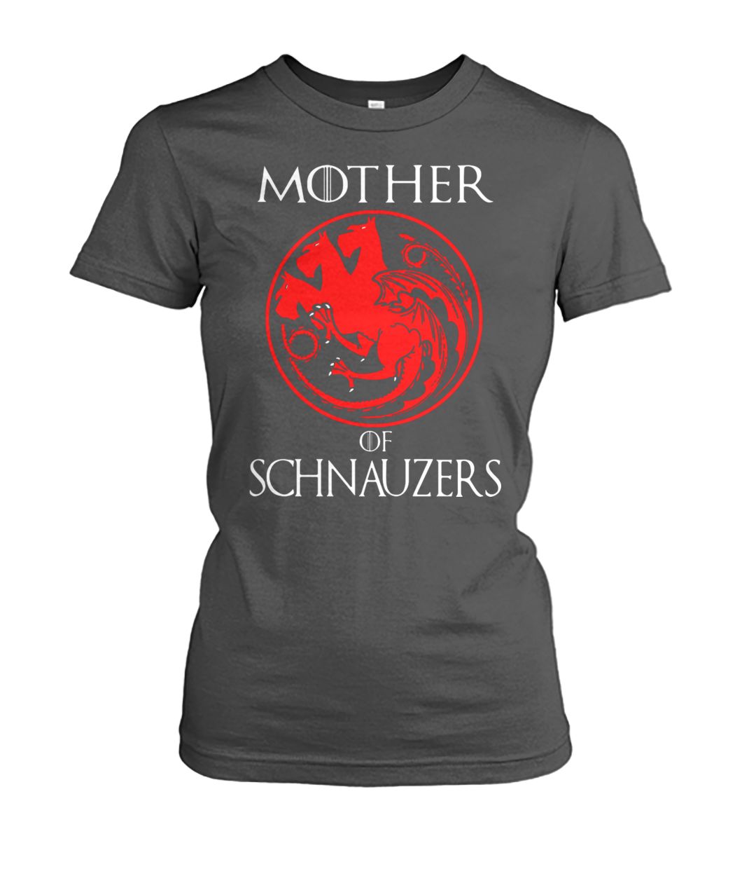 Game of thrones mother of schnauzers women's crew tee
