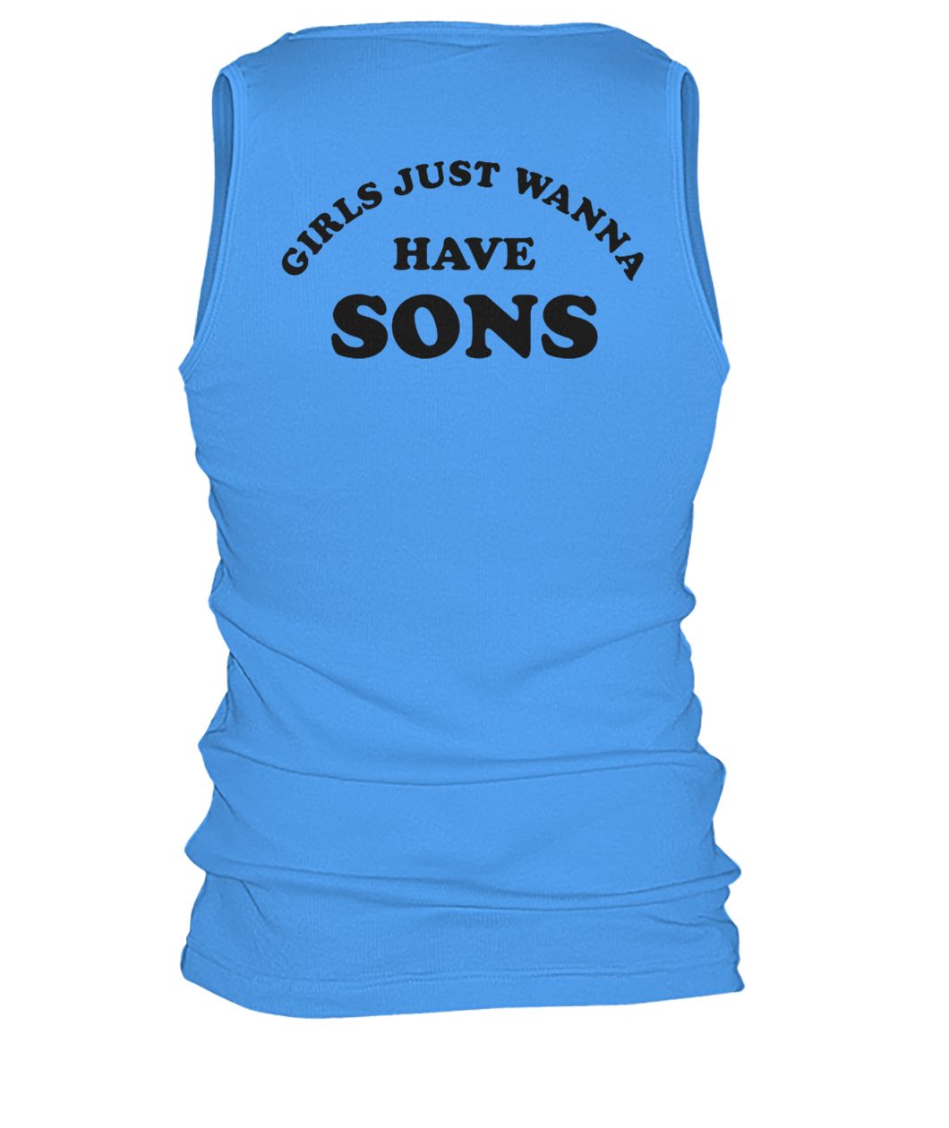 Girls just wanna have sons men's tank top
