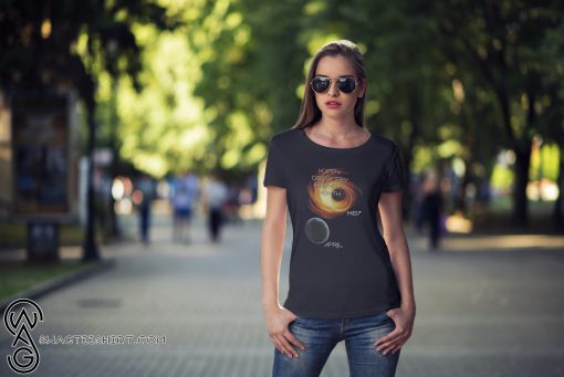 Happy discovery birthday month first picture of a black hole m87 galaxy april 10 shirt