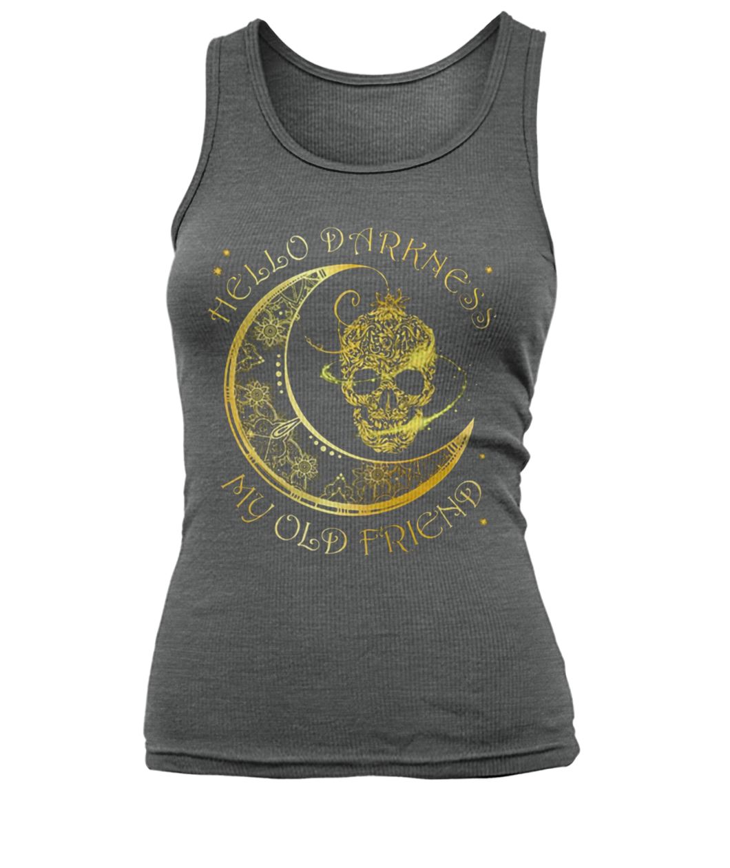 Hello darkness my old friend moon and skull women's tank top