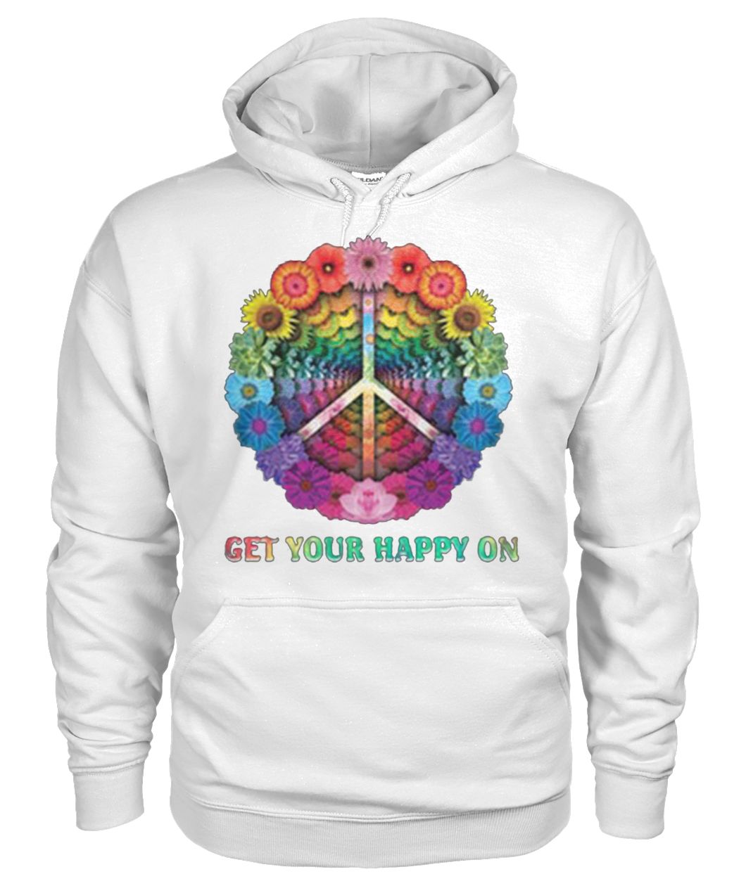 Hippie get your happy on flowers peace gildan hoodie